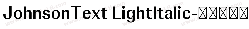 JohnsonText LightItalic字体转换
